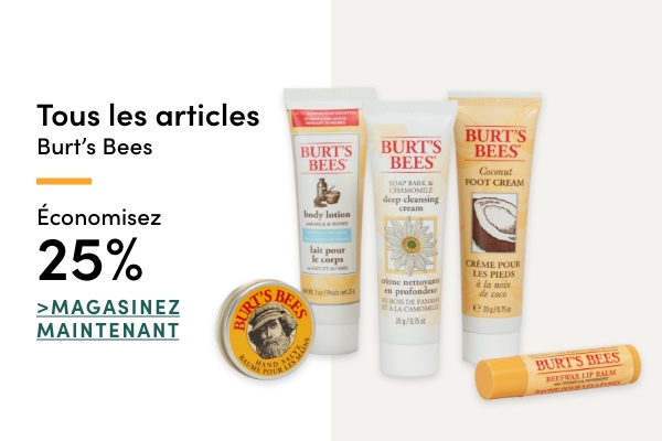Tous les articles Burt's Bees à prix courant économisez 25%